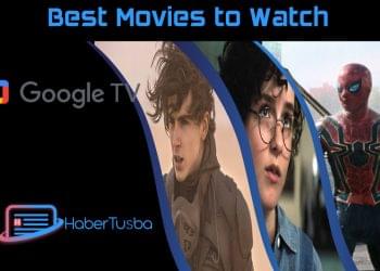 What to Watch on Google TV Right Now: Top Movies to Watch This Week - May 7, 2022
