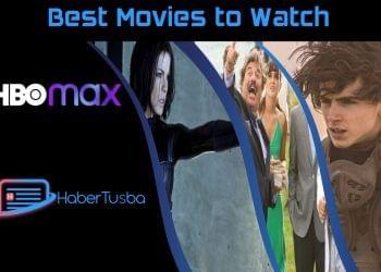 What to Watch on HBO Max Right Now: Top Movies to Watch This Week - May 30, 2022