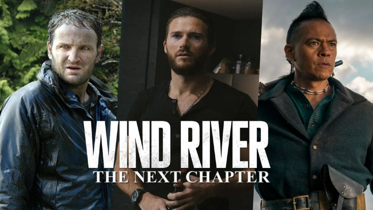 'Wind River The Next Chapte r'_